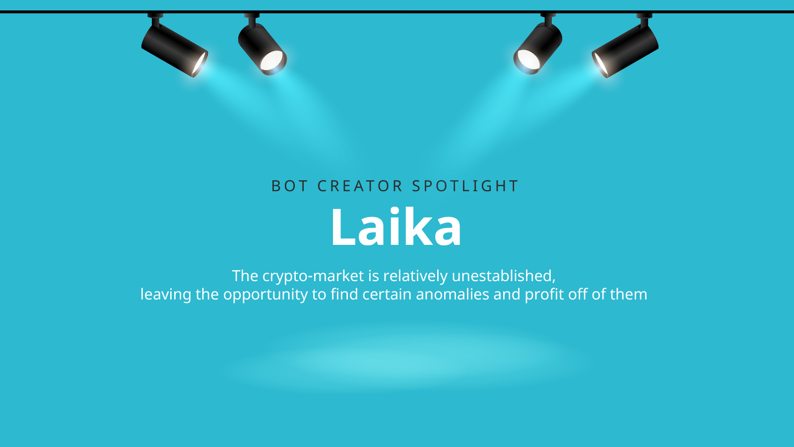 Bot creator spotlight: Laika
