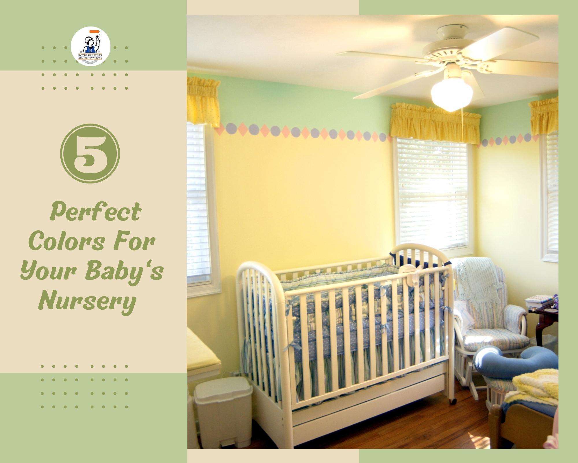 5 PERFECT COLORS TO CHOOSE FOR YOUR BABY'S NURSERY — free download