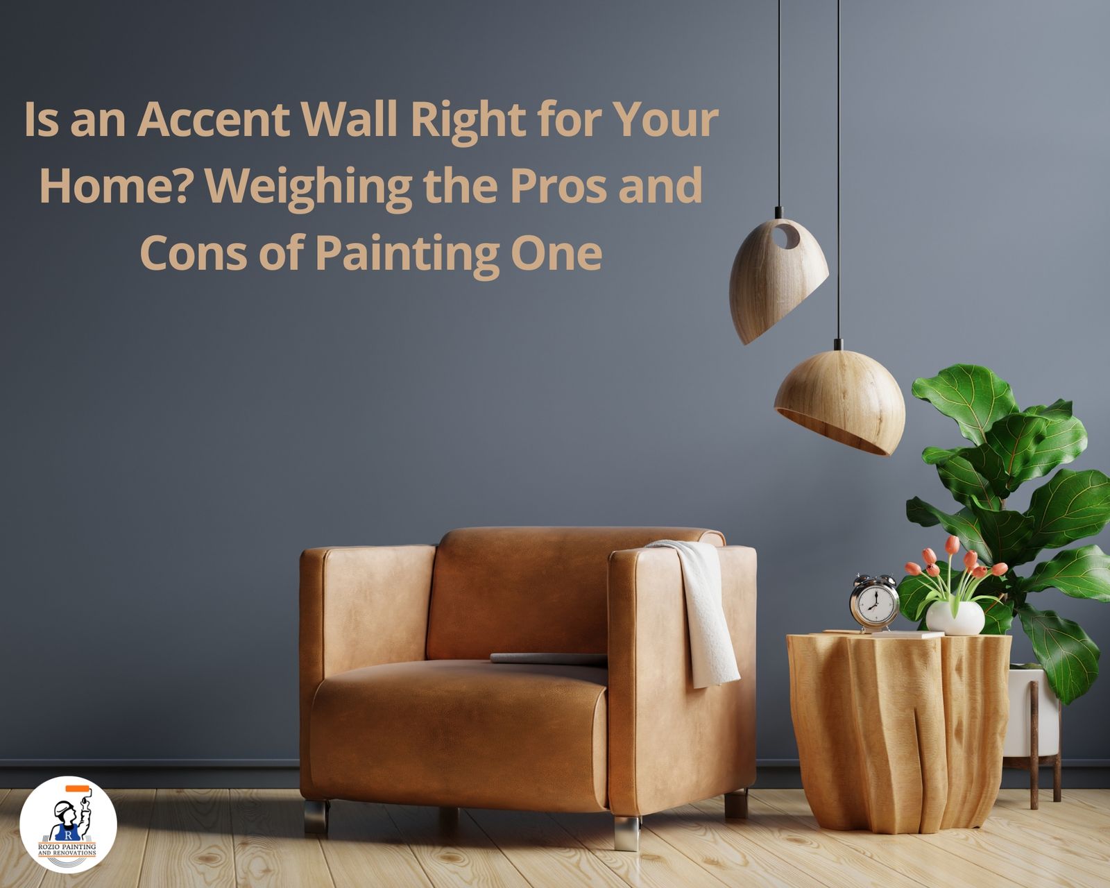 IS AN ACCENT WALL RIGHT FOR YOUR HOME? WEIGHING THE PROS AND CONS OF