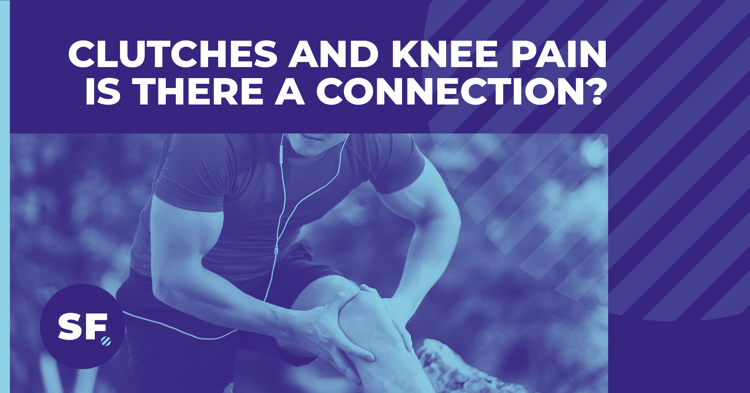 Ian Street Knee Pain & Clutches, Is There A Connection?