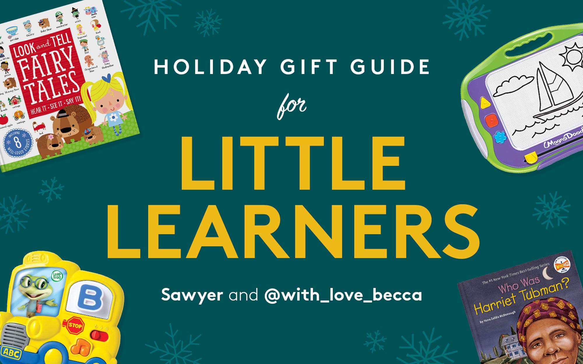 Holiday Gift Guides for Little Learners | Sawyer Blog