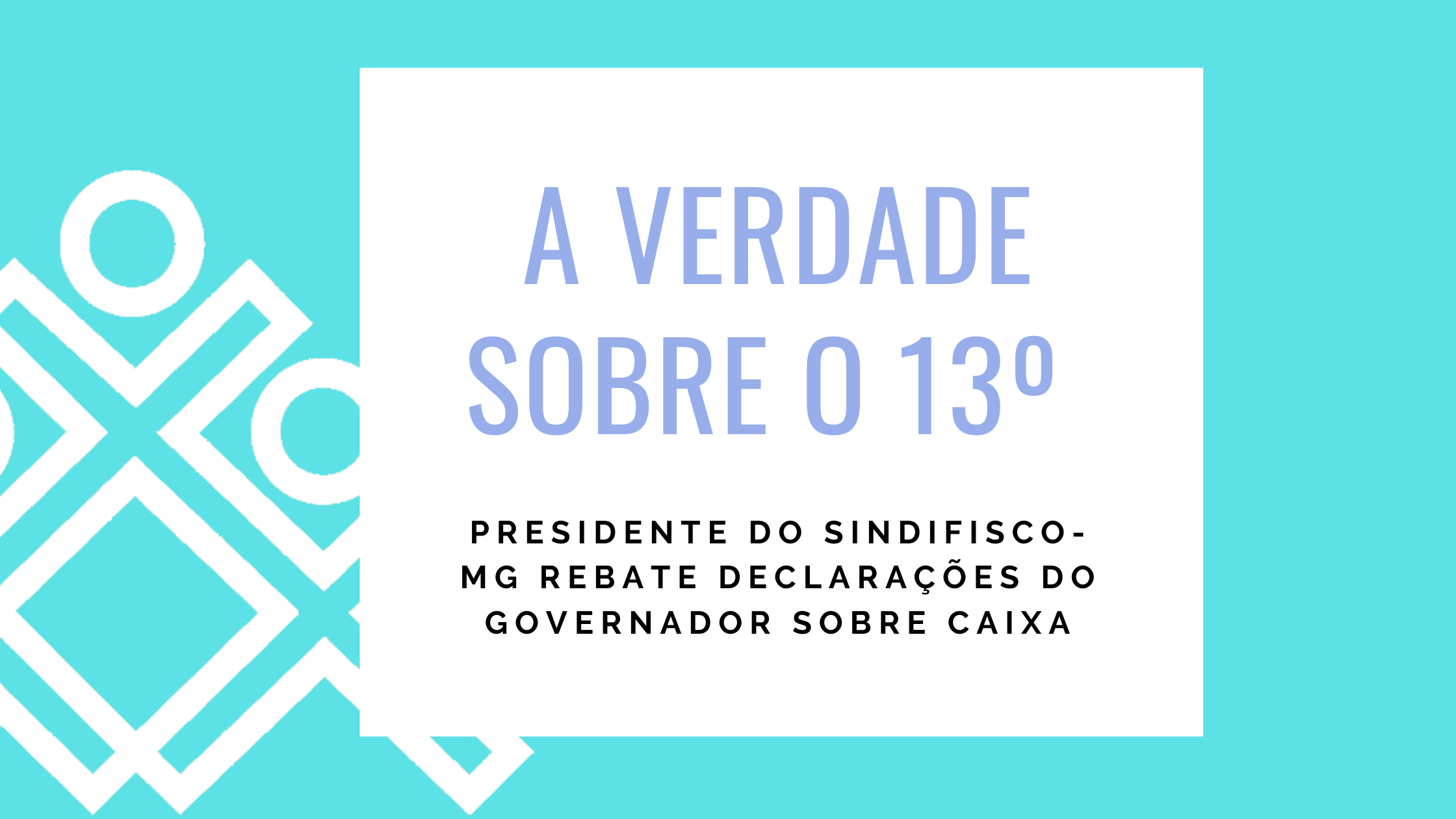 A VERDADE SOBRE O 13º SALÁRIO EM MG