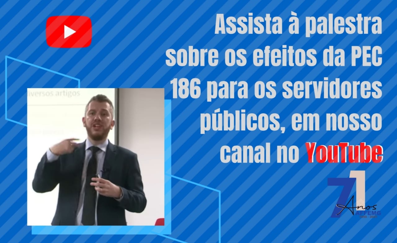 Confira a íntegra da palestra sobre os efeitos da PEC 186 para os servidores