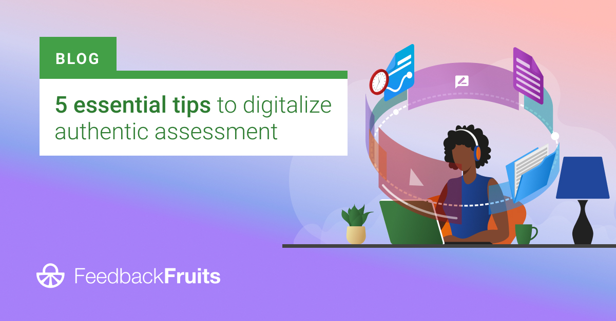 5 Essential Tips To Digitalize Authentic Assessment
