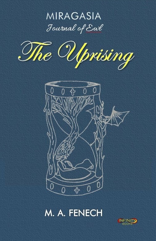 Miragasia Journal of Ewl: The Uprising