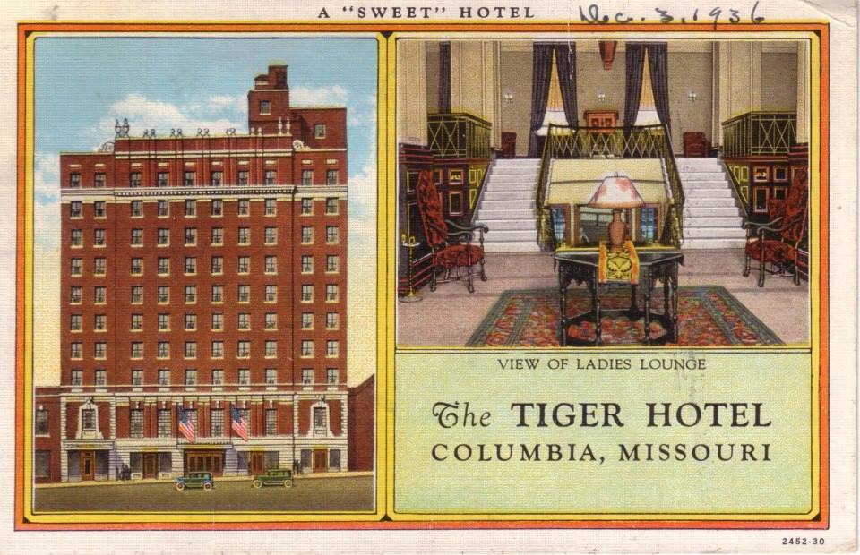 History The Tiger Hotel Columbia, Missouri
