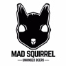 Mad Squirrel