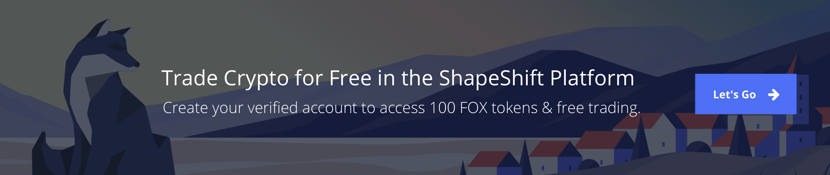 Trade crypto for free on the ShapeShift Platform. Create a verified account & get 100 FOX tokens to start trading for free.