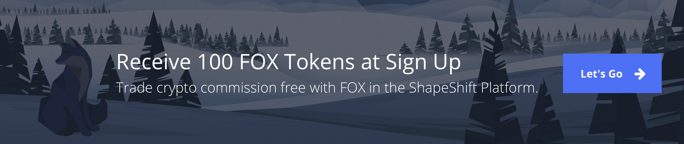 Receive 100 FOX tokens when you create a ShapeShift account. Trade crypto for free in the ShapeShift Platform. ShapeShift.com