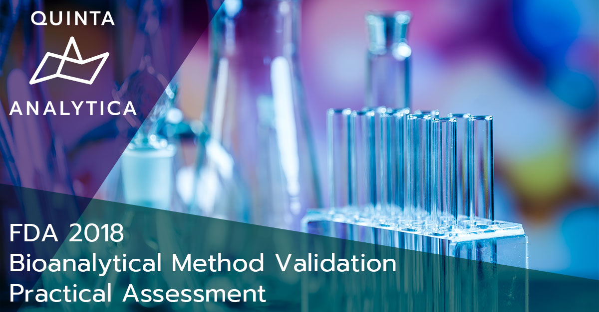 FDA 2018 Bioanalytical Method Validation A Practical Assessment