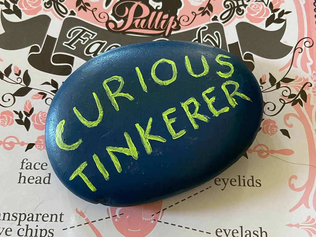 We are Curious Tinkerers