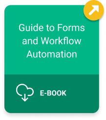 Guide to Forms and Workflow Automation Ebook