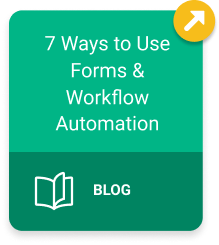 7 Ways to use forms and workflow automation blog