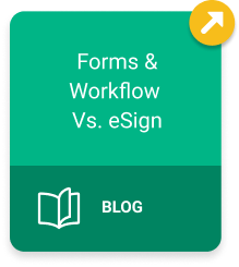Forms and workflow vs. Esign Blog