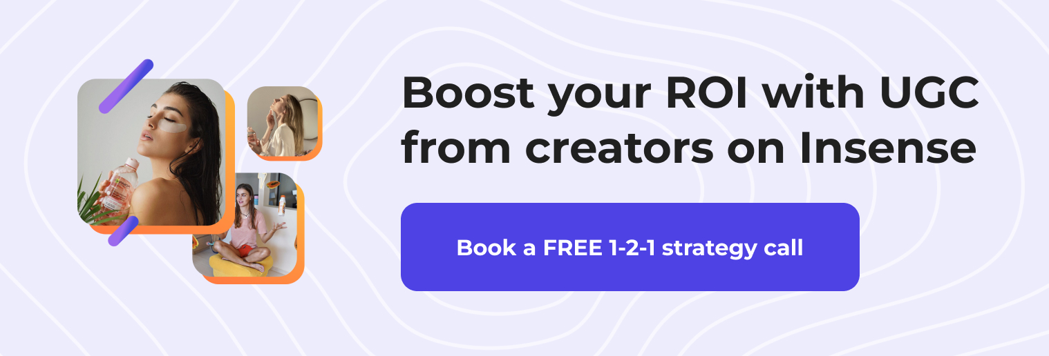 Insense ad says "Boost your ROI with UGC from creators on Insense" and a Book a free 1-2-1 strategy call button