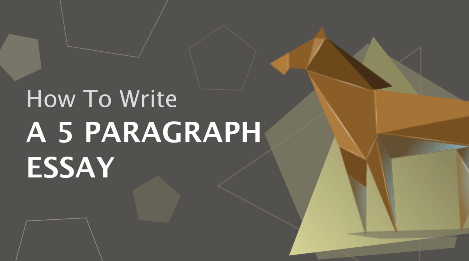 How to Write a 5 Paragraph Essay