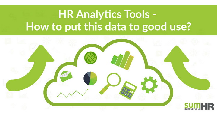 HR Analytics Tools - How to put this data to good use