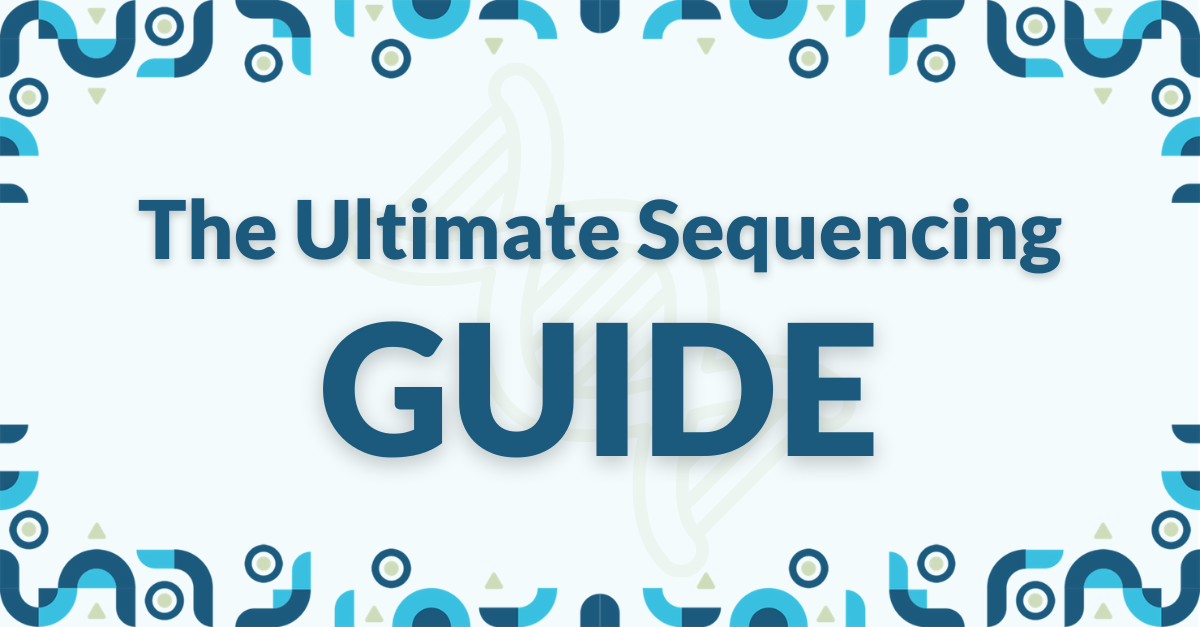 Text that reads: The Ultimate Sequencing Guide