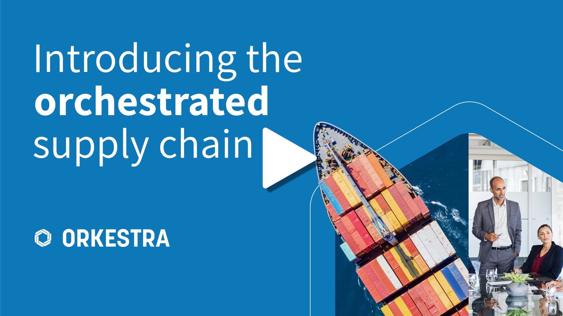 Introducing the orchestrated supply chain
