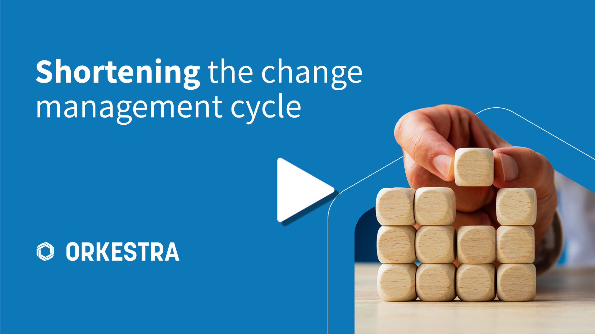 Shortening the change management cycle