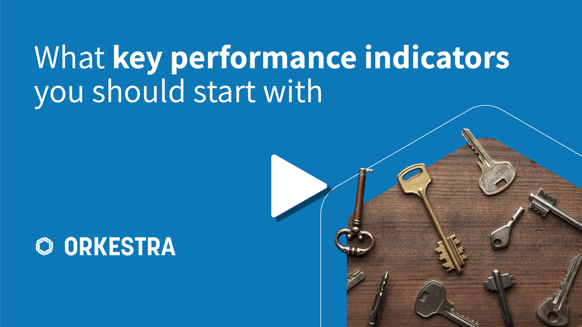 What KPI’s you should start with