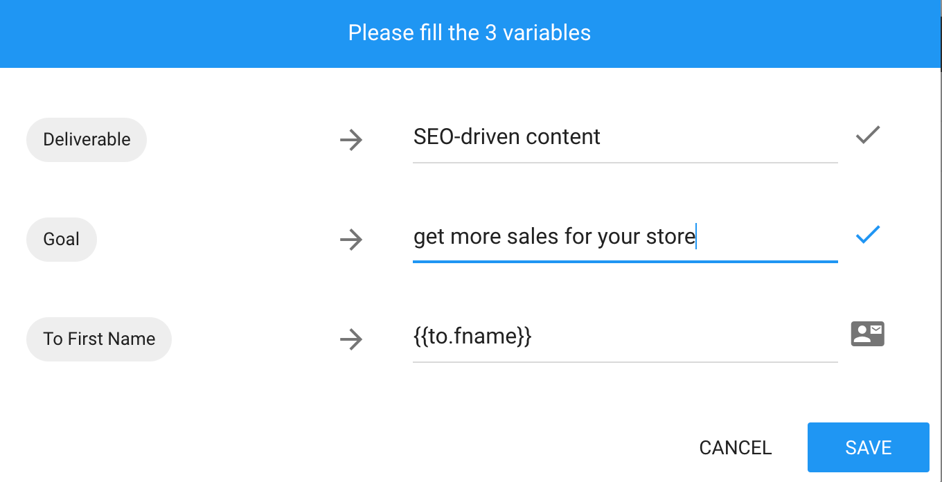 Gmail makes it easy to fill in the miscellaneous variables (deliverable, goal, to first name, etc.) all from within Gmail.