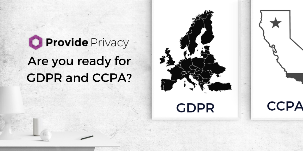 Provide Privacy for GDPR and CCPA compliance coming soon