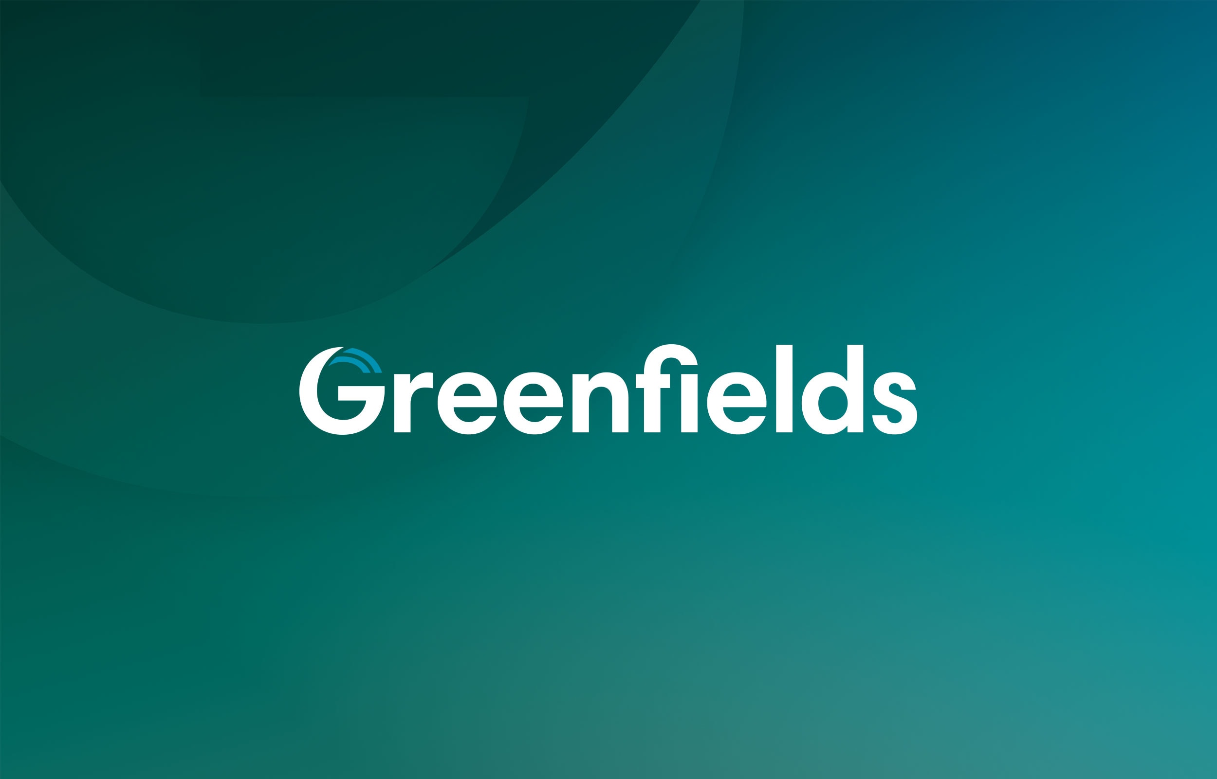 Greenfields