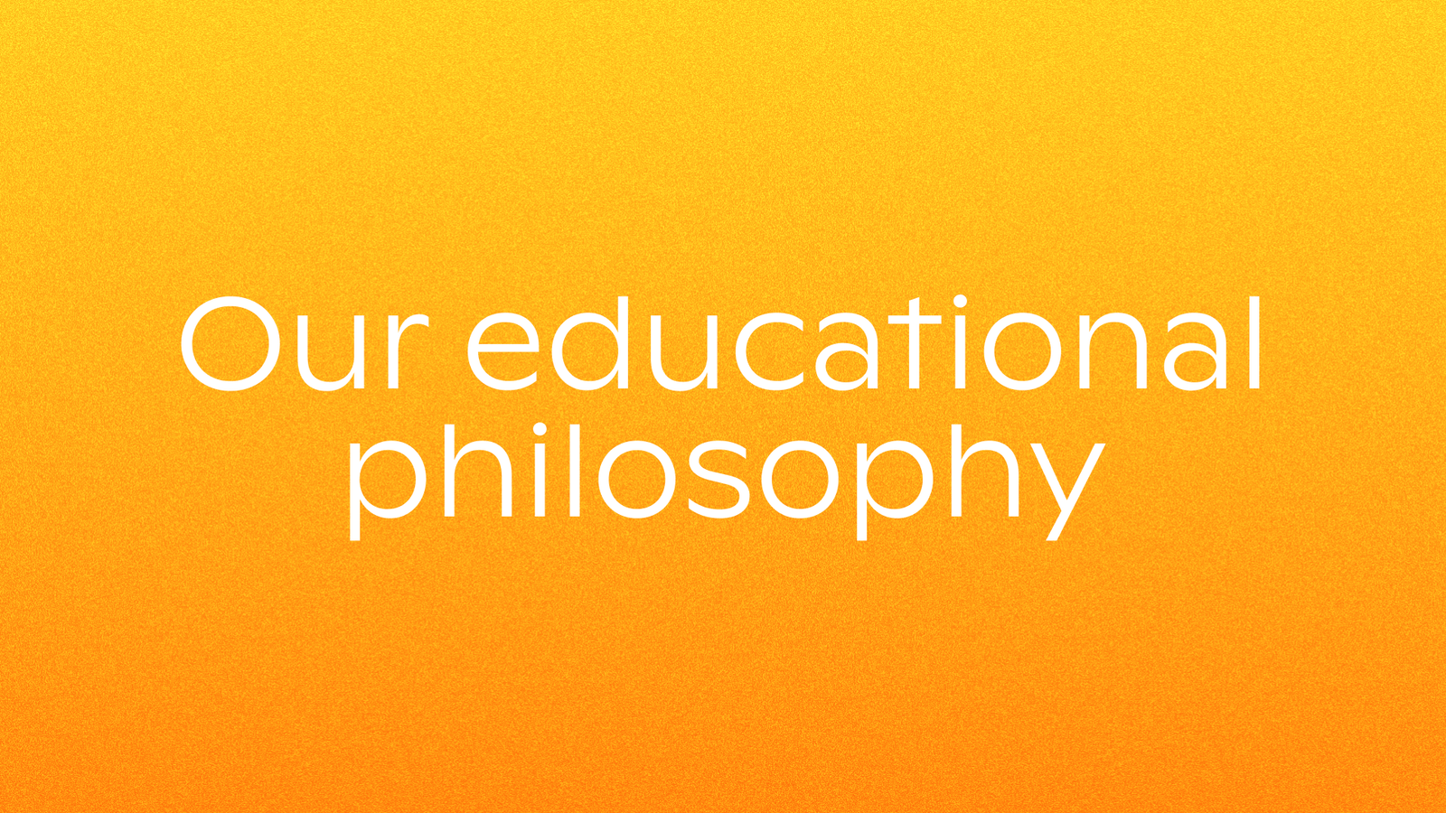 Primer Blog Our educational philosophy