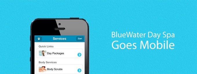BlueWater Day Spa Launches Online Booking & A Mobile App For Customers
