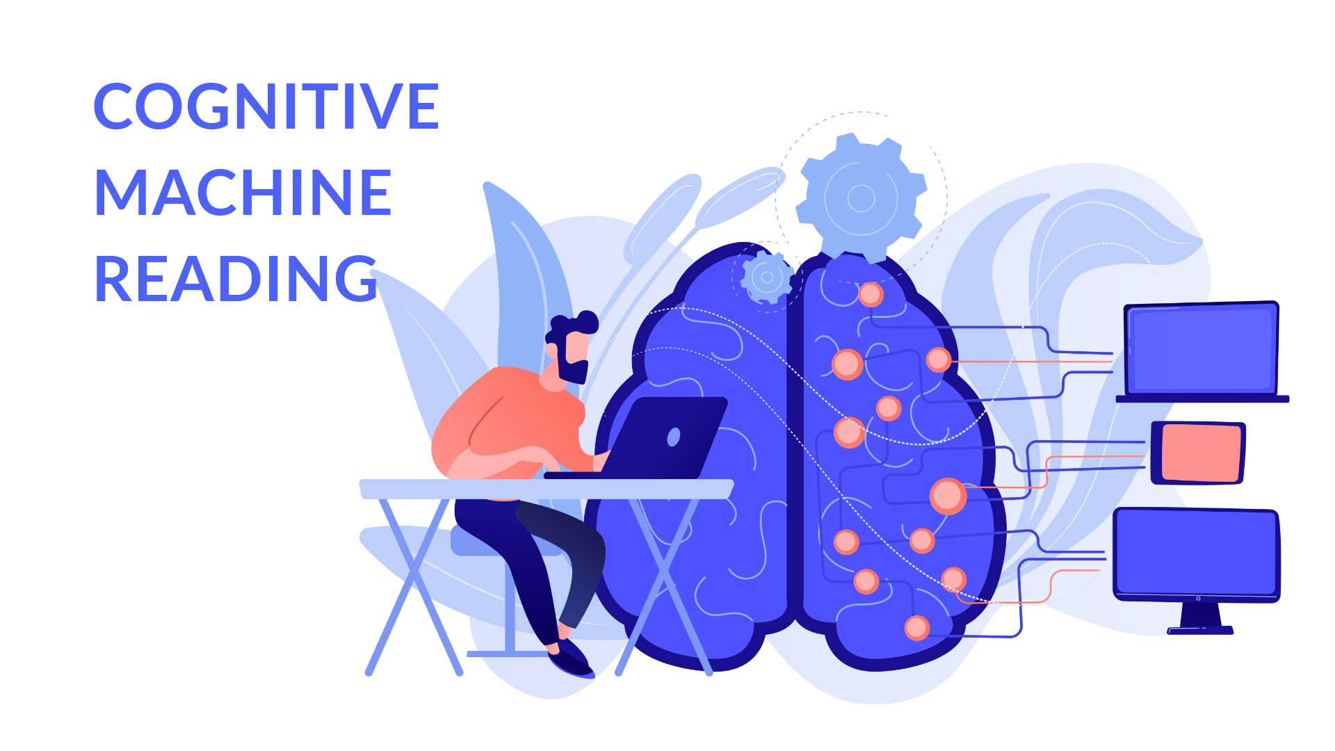 Cognitive Machine Reading: All You Need To Know