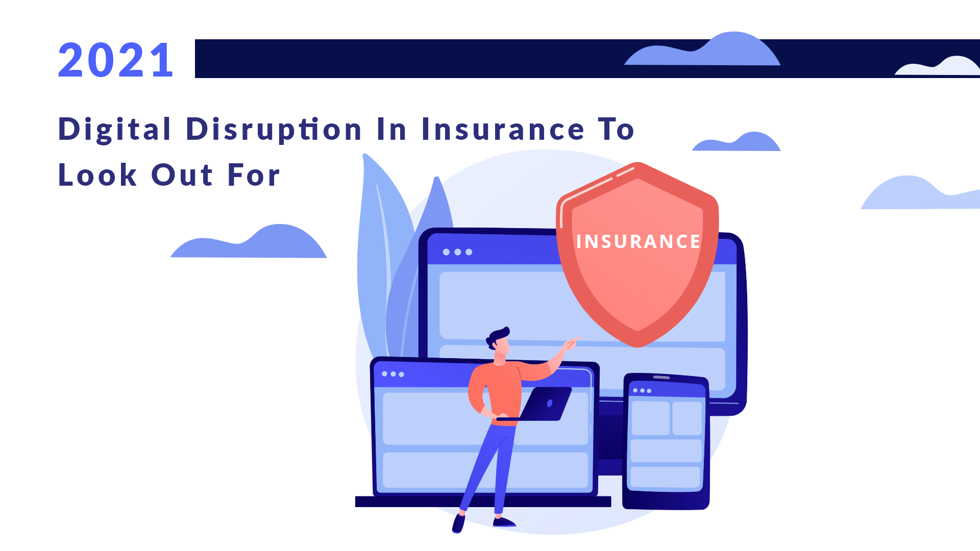 How Digital Disruption in Insurance is Taking Shape in 2021