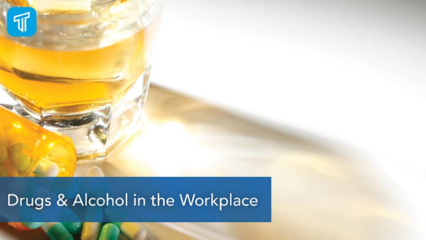 management learning system drugs and alcohol in the workplace