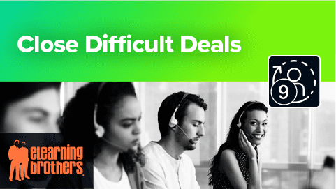 e learning close difficult deals