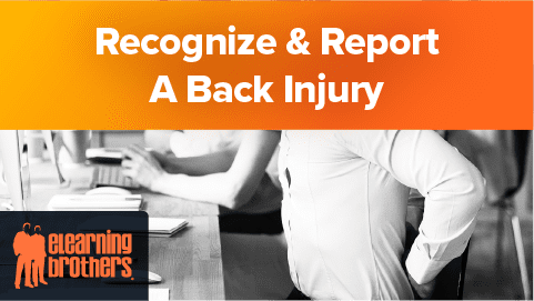 e learning solutions recognize & report a back injury