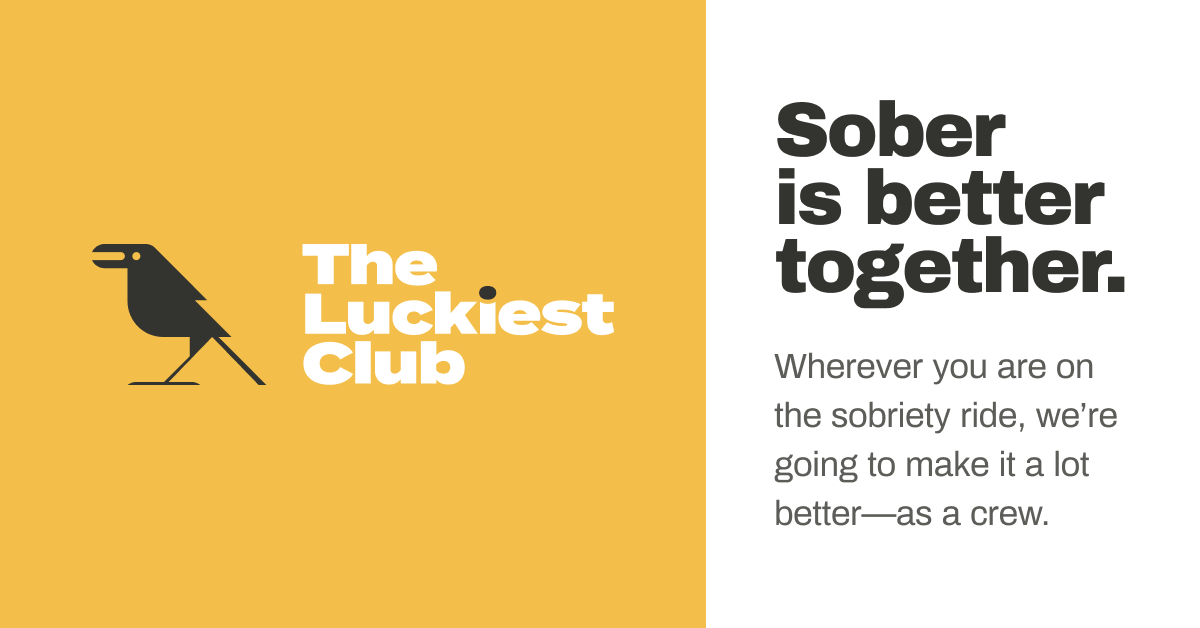 The Luckiest Club — Sober is better together