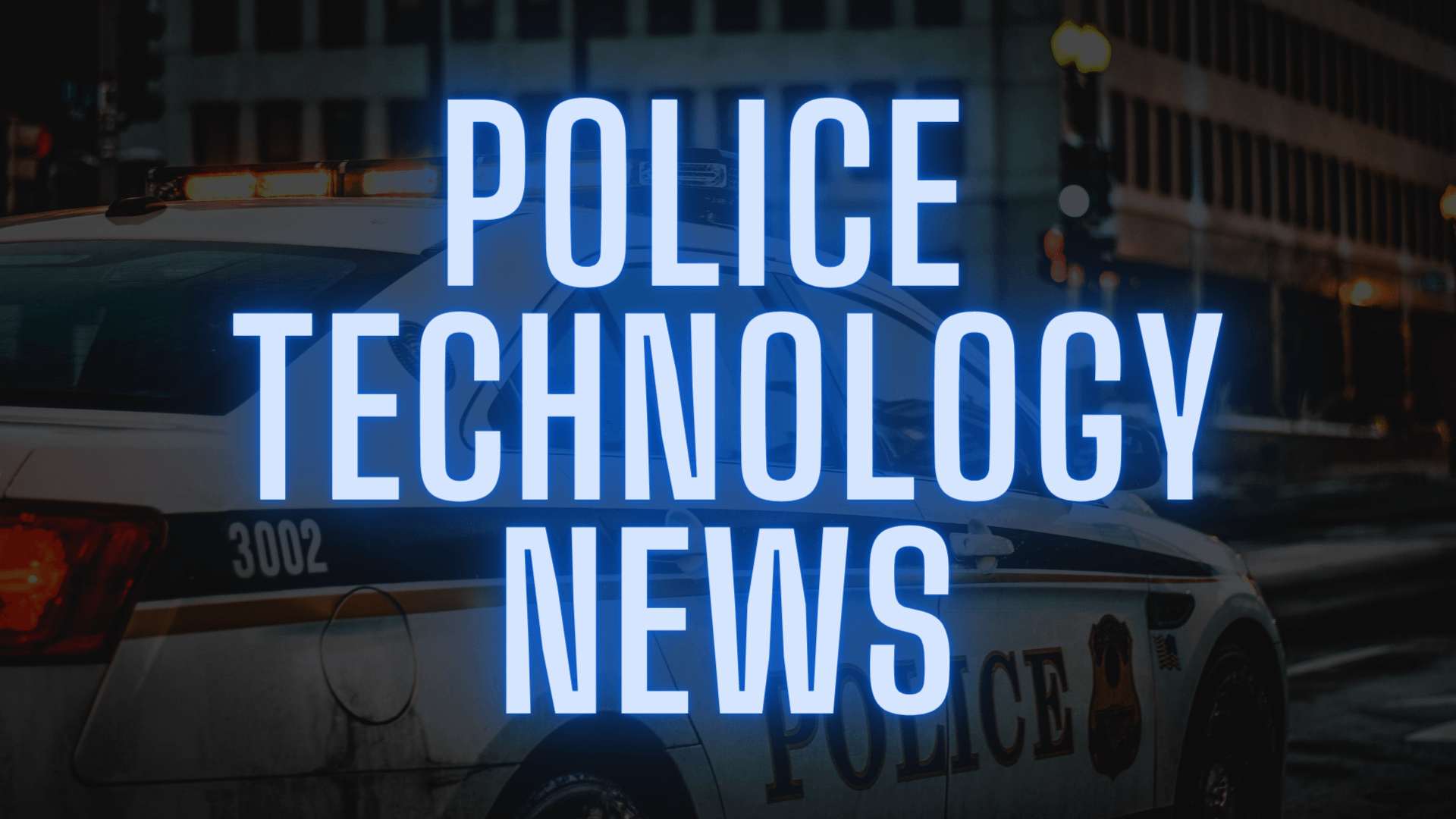 Best Grants for Police Technology 