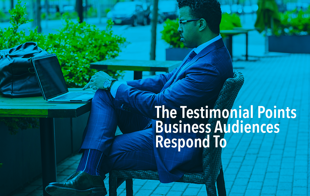 Elements of testimonial videos business audiences respond to.