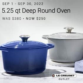 Le Creuset 5.25 qt Depp Round Ovens