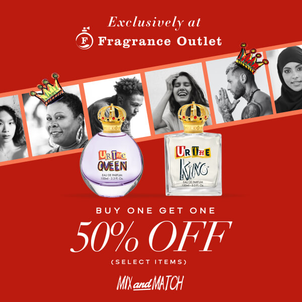 U R The King & U R The Queen Fragrance Collection Buy One Get One 50% Off graphic