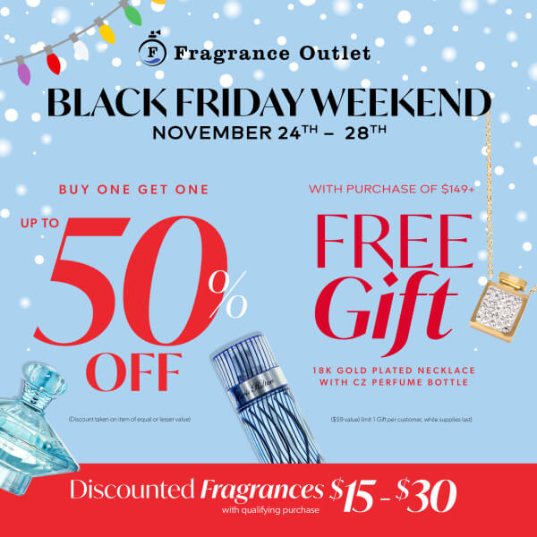 Blue background with black and red words that say "Fragrance Outlet Black Friday Weekend November 24-28 buy one get one 50% off, free gift with purchase of $149+, discount fragrances $15-$30"