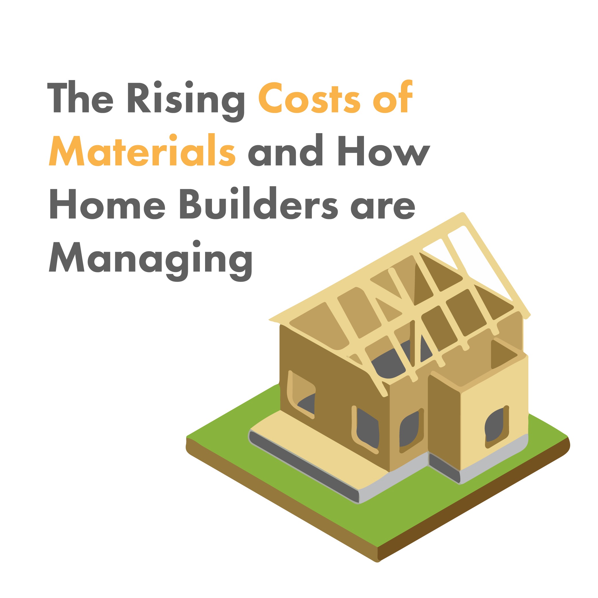 Rising Costs of Materials and How Builders are Managing