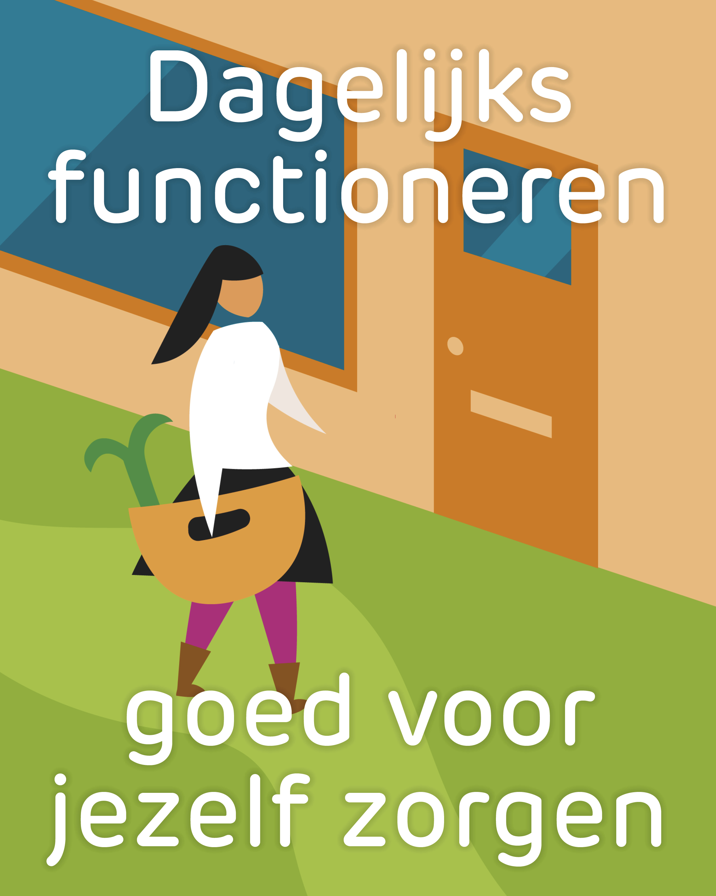 Dit gaat over dagelijks functioneren
