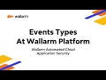 Wallarm Platform Demo: Events Types