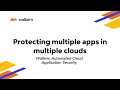 Wallarm Demo: Protecting multiple apps in multiple clouds