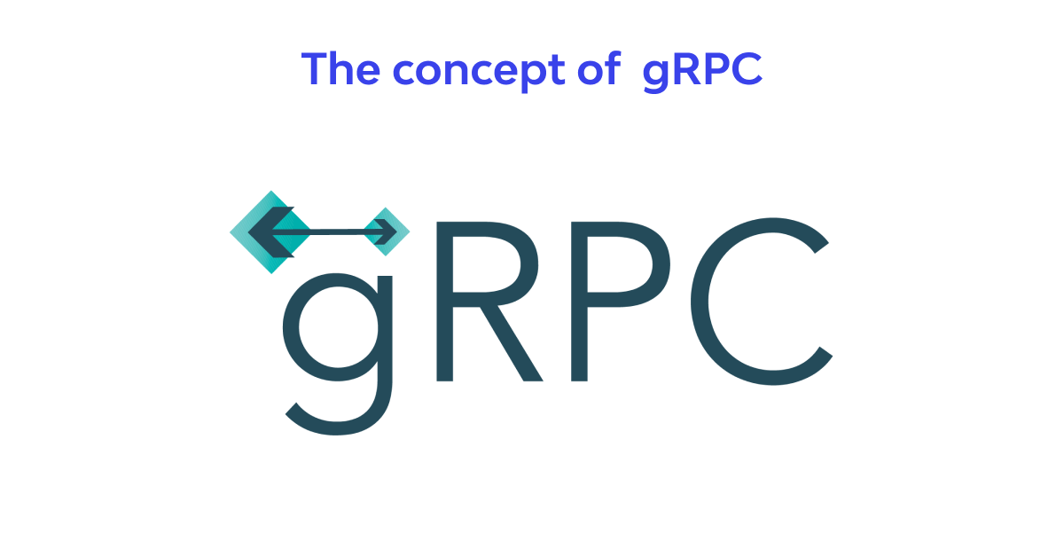 The concept of gRPC