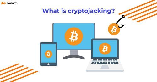 What is Cryptojacking? Definition, Detection, Prevention