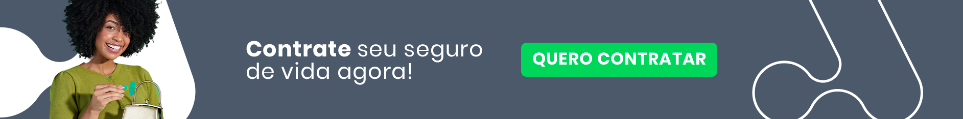 Contrate seu seguro de vida!