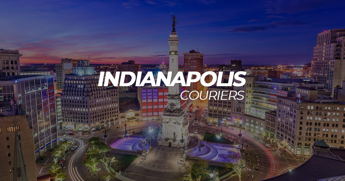 Indianapolis Couriers We Courier & Deliver Your Packages on Same Day