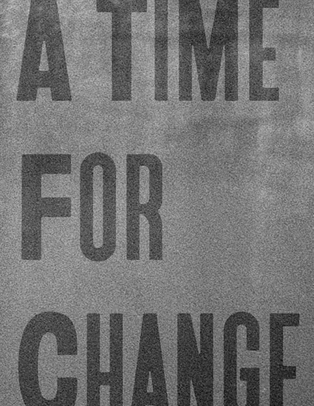 Poster-style image reading "A Time For Change."